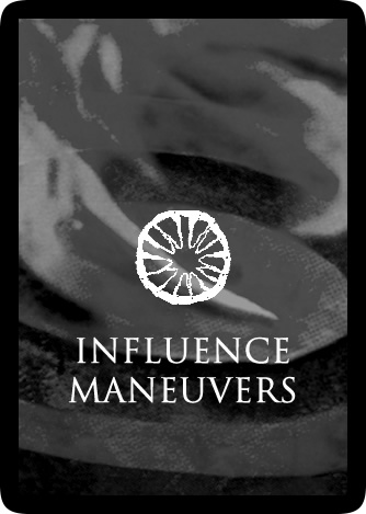 Influence Maneuvers